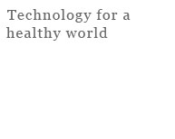 Technology for a healthy world